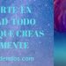 https://fanaticaderetos.com/wp-content/uploads/2019/08/CONVIERTE-EN-REALIDAD-TODO-AQUELLO-QUE-CREAS-EN-TU-MENTE.jpg